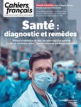 LA SANTÉ : DIAGNOSTIC ET REMÈDES - N° 443