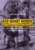 ATD QUART MONDE, UNE HISTOIRE TRANSNATIONALE