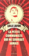 la petite communiste qui ne souriait jamais-lola lafon-9782330027285 la petite communiste qui ne souriait jamais-lola lafon-9782330027285