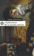 L EXECUTEUR DE LA HAUTE JUSTICE -2107663-otro-formato