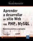 aprender a desarrollar un sitio web con php y mysql-olivier rollet-9782746082885 aprender a desarrollar un sitio web con php y mysql-olivier rollet-9782746082885