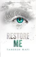 RESTORE ME