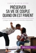preserver sa vie de couple quand on est parent (ebook)-9782806276285 preserver sa vie de couple quand on est parent (ebook)-9782806276285