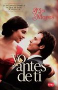 yo antes de ti-jojo moyes-9786073145985 yo antes de ti-jojo moyes-9786073145985