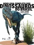 Descarga gratuita de libros para kindle fire. NOVO GUIA COMPLETO DOS DINOSSAUROS DO BRASIL  (edición en portugués) en español de LUIZ EDUARDO ANELLI DJVU 9786559312085