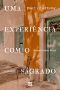 Descargar gratis pdf ebook finder UMA EXPERIÊNCIA COM O SAGRADO
				EBOOK (edición en portugués)