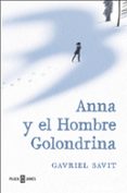 anna y el hombre golondrina-gavriel savit-9788401017285 anna y el hombre golondrina-gavriel savit-9788401017285