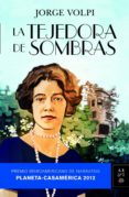 la tejedora de sombras (ebook)-jorge volpi-9788408006985 la tejedora de sombras (ebook)-jorge volpi-9788408006985