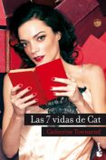 las 7 vidas de cat-catherine townsend-9788408013785 las 7 vidas de cat-catherine townsend-9788408013785