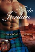 corazón cautivo (ebook)-nicole jordan-9788408020585 corazón cautivo (ebook)-nicole jordan-9788408020585
