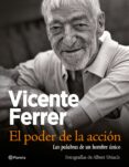 el poder de la accion-vicente ferrer-9788408034285 el poder de la accion-vicente ferrer-9788408034285