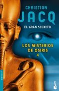 los misterios de osiris 4: el gran secreto-christian jacq-9788408066385 los misterios de osiris 4: el gran secreto-christian jacq-9788408066385