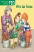 mira les flors, teo-violeta denou-9788408071785 mira les flors, teo-violeta denou-9788408071785