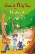 el bosque encantado-enid blyton-9788408081685 el bosque encantado-enid blyton-9788408081685