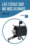 las cosas que no nos dijimos-marc levy-9788408101185 las cosas que no nos dijimos-marc levy-9788408101185