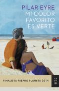 mi color favorito es verte (ebook)-pilar eyre-9788408136385 mi color favorito es verte (ebook)-pilar eyre-9788408136385