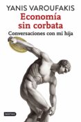 economía sin corbata (ebook)-yanis varoufakis-9788408142485 economía sin corbata (ebook)-yanis varoufakis-9788408142485