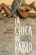 la chica de pablo-naiara dominguez-9788408150985 la chica de pablo-naiara dominguez-9788408150985