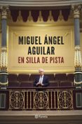 en silla de pista-miguel angel aguilar-9788408194385 en silla de pista-miguel angel aguilar-9788408194385