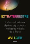 EXTRATERRESTRE: LA HUMANIDAD ANTE EL PRIMER SIGNO DE VIDA INTELIGENTE MAS ALLA DE LA TIERRA-12033363-otro-formato