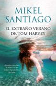 El extraño verano de Tom Harvey-12215827-otro-formato