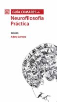 Audiolibros gratis para descargar en cd. GUÍA COMARES DE NEUROFISIOLOGÍA PRÁCTICA de ADELA CORTINA ORTS 9788413801285