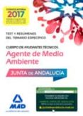 cuerpo de ayudantes técnicos especialidad agentes de medio ambiente. test y resúmenes del temario específico-9788414206485 cuerpo de ayudantes técnicos especialidad agentes de medio ambiente. test y resúmenes del temario específico-9788414206485