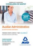 auxiliar administrativo de instituciones sanitarias de la conselleria de sanitat: temario parte comun y test (vol. 2)-9788414211885 auxiliar administrativo de instituciones sanitarias de la conselleria de sanitat: temario parte comun y test (vol. 2)-9788414211885