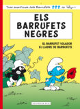 els barrufets negres: el barrufet volador i el lladre de barrufet s (les aventures dels barrufets 1)-9788415267485 els barrufets negres: el barrufet volador i el lladre de barrufet s (les aventures dels barrufets 1)-9788415267485