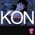 satoshi kon: superando los limites de la realidad-francisco javier lopez-9788415296485 satoshi kon: superando los limites de la realidad-francisco javier lopez-9788415296485