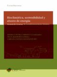 bioclimatica, sostenibilidad y ahorro de energia: manual de tecni ca de acondicionamiento termico-9788415382485 bioclimatica, sostenibilidad y ahorro de energia: manual de tecni ca de acondicionamiento termico-9788415382485
