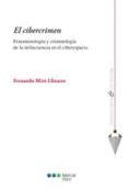 el cibercrimen-fernando miro llinares-9788415664185 el cibercrimen-fernando miro llinares-9788415664185