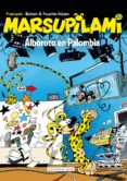 marsupilami 10: alboroto en palombia-andre franquin-9788415706885 marsupilami 10: alboroto en palombia-andre franquin-9788415706885