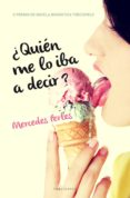 ¿quien me lo iba a decir?-mercedes perles-9788415952985 ¿quien me lo iba a decir?-mercedes perles-9788415952985