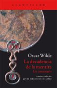 la decadencia de la mentira-oscar wilde-9788416011285 la decadencia de la mentira-oscar wilde-9788416011285