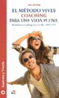 el metodo vives coaching para una vida plena-juan luis vives-9788416365685 el metodo vives coaching para una vida plena-juan luis vives-9788416365685
