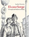 el caso sorge: un espia de stalin en tokio (rustica)-isabel kreitz-9788416400485 el caso sorge: un espia de stalin en tokio (rustica)-isabel kreitz-9788416400485