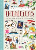 intrepidas: los excepcionales viajes de 25 exploradoras-cristina pujol buhigas-9788416427185 intrepidas: los excepcionales viajes de 25 exploradoras-cristina pujol buhigas-9788416427185