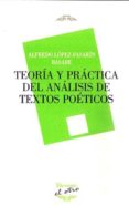 teoria y practica del analisis de textos poeticos-alfredo lopez-pasarin basabe-9788416459285 teoria y practica del analisis de textos poeticos-alfredo lopez-pasarin basabe-9788416459285