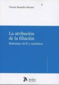 la atribución de la filiación-vicente benedito morant-9788416652785 la atribución de la filiación-vicente benedito morant-9788416652785