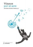 vilanos por el aire-antonio rivero taravillo-9788416682485 vilanos por el aire-antonio rivero taravillo-9788416682485