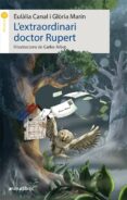 l extraordinari doctor rupert-eulalia canal-gloria marin-9788416844685 l extraordinari doctor rupert-eulalia canal-gloria marin-9788416844685