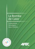 la bomba de calor. fundamentos, tecnologia y casos practicos (ebook)-9788416882885 la bomba de calor. fundamentos, tecnologia y casos practicos (ebook)-9788416882885