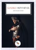 gladius hispaniensis (ebook)-9788416900985 gladius hispaniensis (ebook)-9788416900985