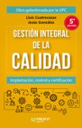 gestion integral de la calidad (5ª ed.)-jesus gonzalez babon-9788416904785 gestion integral de la calidad (5ª ed.)-jesus gonzalez babon-9788416904785