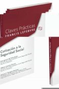 claves practicas cotización a la seguridad social-juan ignacio del valle de joz-9788416924585 claves practicas cotización a la seguridad social-juan ignacio del valle de joz-9788416924585