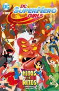 dc super hero girls: hitos y mitos-shea fontana-9788416998685 dc super hero girls: hitos y mitos-shea fontana-9788416998685