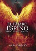 el pajaro espino o los tres pies del gato (ebook)-9788417237585 el pajaro espino o los tres pies del gato (ebook)-9788417237585