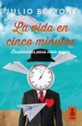 la vida en 5 minutos (ebook)-julio bevione-9788417248185 la vida en 5 minutos (ebook)-julio bevione-9788417248185