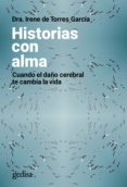 Audiolibros gratuitos para descargar en formato mp3 HISTORIAS CON ALMA. CUANDO EL DAÑO CEREBRAL TE CAMBIA LA VIDA (Spanish Edition) 9788418914485 iBook ePub